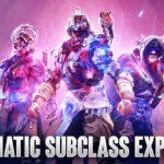 Destiny 2 Prismatic Subclass Explained