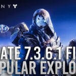Destiny 2 Update 7.3.6.1: Fixes Popular Exploit In The Whisper Mission