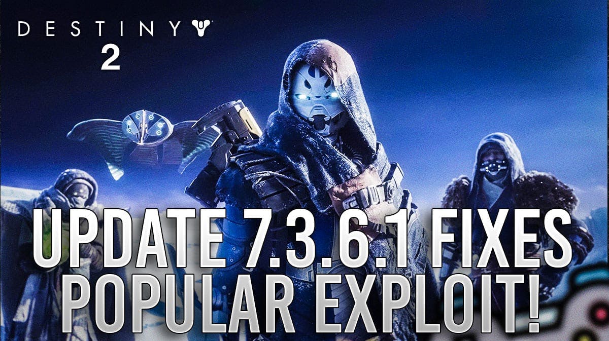 Destiny 2 Update 7.3.6.1: Fixes Popular Exploit In The Whisper Mission