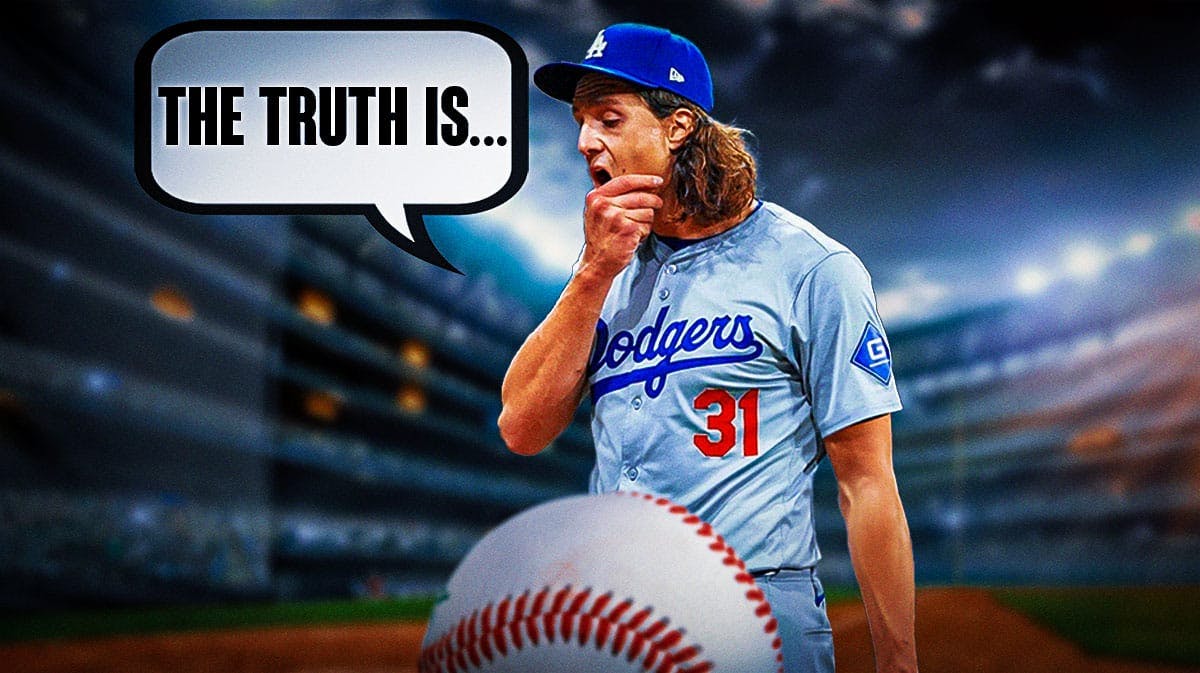 Dodgers' Tyler Glasnow saying the following: The truth is...