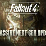 Fallout 4 Releases Massive Next-Gen Update