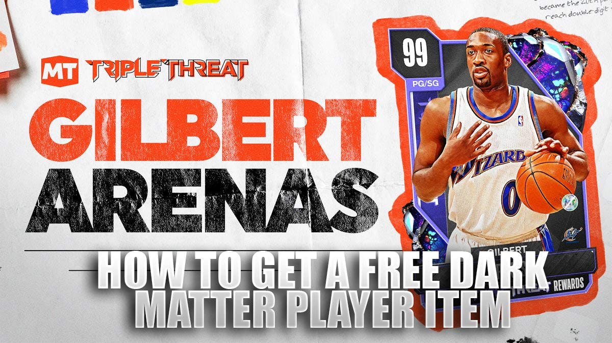 NBA 2K24 MyTEAM How To Get Free Dark Matter Gilbert Arenas