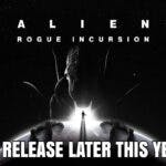 New Alien Game Set To Release Later This Year