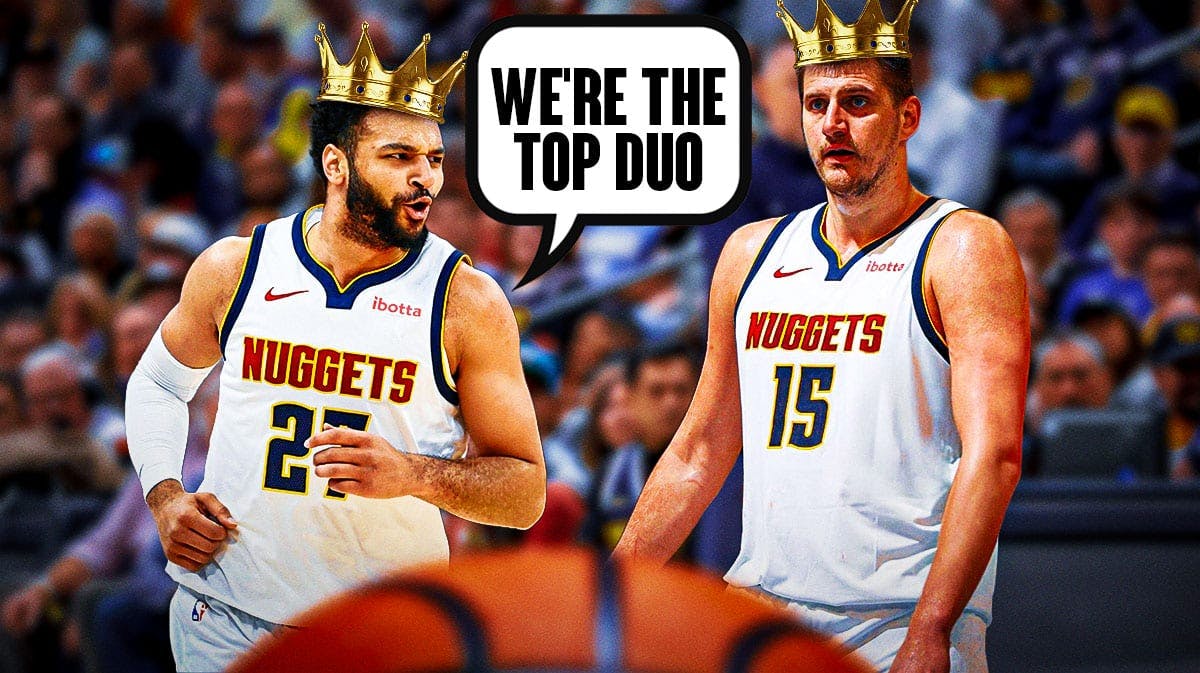 Photo: Jamal Murray and Nikola Jokic in Nuggets jerseys beside each other in action with crowns on their heads, have Murray saying "We're the top duo"