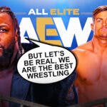 Swerve Strickland with a text bubble reading "But let’s be real, we are the best wrestling" next to Grayson Waller with the AEW logo as the background.