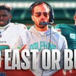 Dolphins coach Mike McDaniel, Tua Tagovailoa, and Tyreek Hill next to the words "AFC EAST OR BUST"