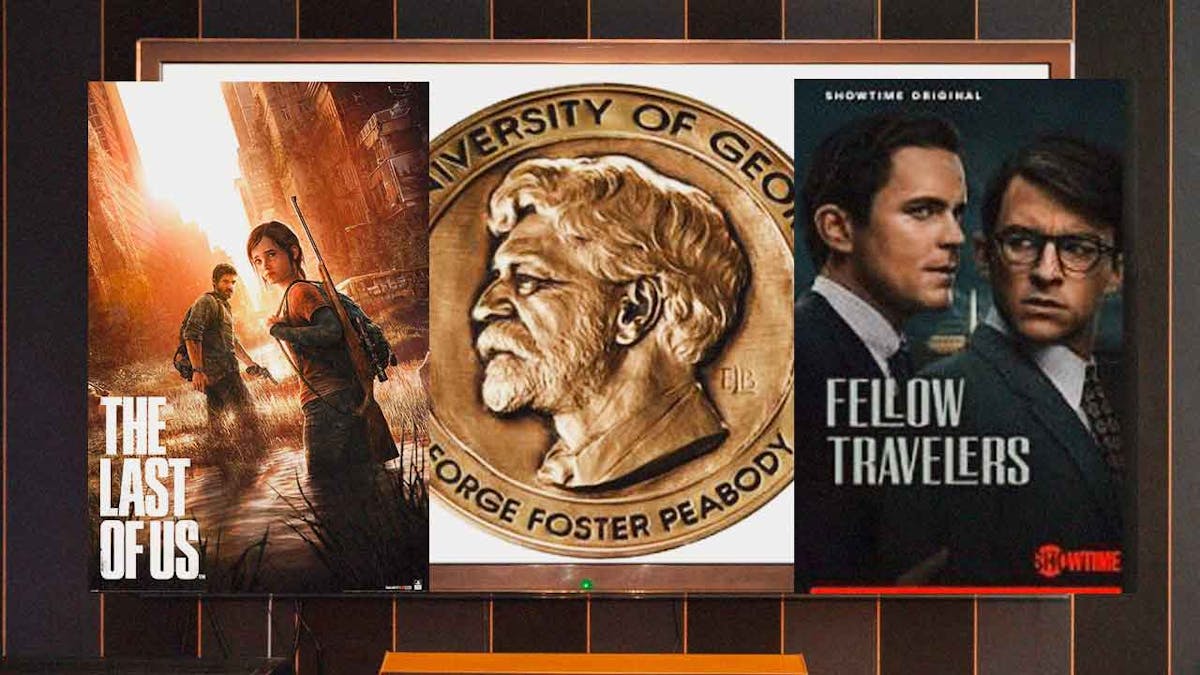 The Last of Us poster, Peabody Award, Fellow Travelers poster